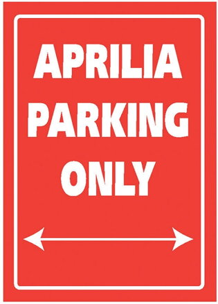 Tabuľka APRILIA PARKING ONLY